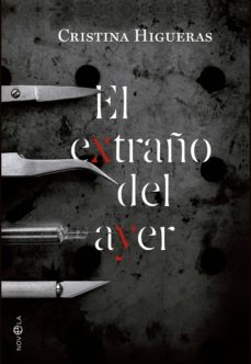 Descargas gratuitas de libros de audio mp3 gratis EL EXTRAÑO DEL AYER en español de CRISTINA HIGUERAS 9788490602669 ePub