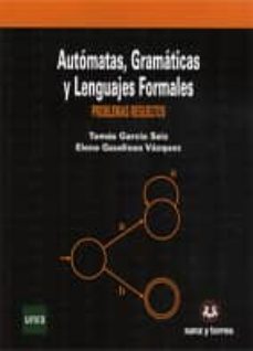 Descargar el foro en línea de libros electrónicos AUTOMATAS, GRAMATICAS Y LENGUAJES FORMALES: PROBLEMAS RESUELTOS FB2 DJVU iBook (Spanish Edition) 9788492948369