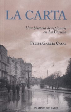 Ebooks rar descargar gratis LA CARTA en español de FELIPE GARCIA CASAL