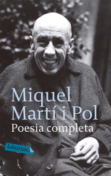 Ebook descargar gratis formato epub POESIA COMPLETA
         (edición en catalán) (Literatura española) 9788496863569 de MIQUEL MARTI I POL