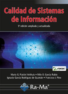 Descargar google libros gratis en línea CALIDAD DE SISTEMAS DE INFORMACION. 5ª EDICION AMPLIADA Y ACTUALI ZADA in Spanish