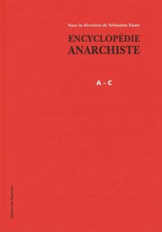 Livres Couvertures de Encyclopedie Anarchiste A-c