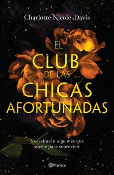 Ebook EL CLUB DE LAS CHICAS AFORTUNADAS EBOOK de CHARLOTTE NICOLE DAVIS |  Casa del Libro