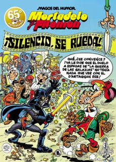 Libros en ingles descargables gratis MORTADELO Y FILEMON: ¡SILENCIO, SE RUEDA! (MAGOS DEL HUMOR 63) de FRANCISCO IBAÑEZ