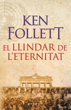 Descargar libros electrónicos gratis en línea EL LLINDAR DE L ETERNITAT (Spanish Edition) de KEN FOLLETT