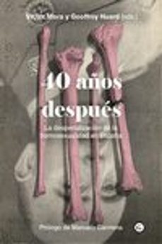 Ebook fr descargar 40 AÑOS DESPUES: LA DESPENALIZACION DE LA HOMOSEXUALIDAD EN ESPAÑA. INVESTIGA 9788417319779 de VICTOR MORA, GEOFFROY HUARD (Spanish Edition)