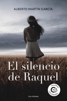 Google libros para descargar en pdf (I.B.D.) EL SILENCIO DE RAQUEL de ALBERTO MARTÍN GARCÍA en español  9788417426279