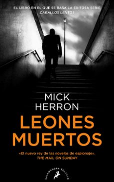 LEONES MUERTOS (SERIE JACKSON LAMB 2) | MICK HERRON | Casa del Libro