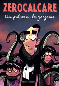 Descarga gratuita del libro de Joomla. UN PULPO EN LA GARGANTA en español de ZEROCALCARE 