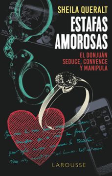 Ebook descargar libros electrónicos gratis ESTAFAS AMOROSAS  de SHEILA QUERALT ESTEVEZ