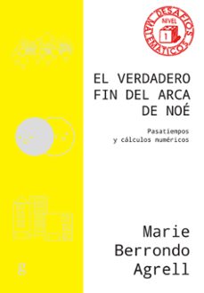 Libros electrónicos gratuitos y descarga EL VERDADERO FIN DEL ARCA DE NOE de MARIE BERRONDO AGRELL 9788419406279