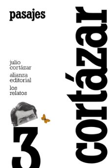 Descarga gratuita de libros electrónicos y revistas. LOS RELATOS 3: PASAJES DJVU PDF CHM (Literatura española) de JULIO CORTAZAR