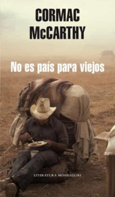 Descargar libro NO ES PAIS PARA VIEJOS in Spanish de CORMAC MCCARTHY PDB ePub RTF 9788439720379