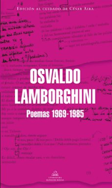 POEMAS 1969-1985 | OSVALDO LAMBORGHINI | Casa del Libro
