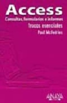 Descargar ACCESS. CONSULTAS, FORMULARIOS E INFORMES gratis pdf - leer online