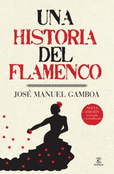Descargar UNA HISTORIA DEL FLAMENCO gratis pdf - leer online