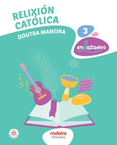Descargar libros gratis en línea para kindle RELIXION 3º EDUCACION PRIMARIA DOUTRA MANERA GALICIA de  (Literatura española) RTF