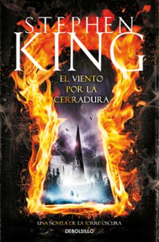 Libros en línea en pdf descargar EL VIENTO POR LA CERRADURA (SAGA LA TORRE OSCURA 8) de STEPHEN KING in Spanish iBook RTF 9788490325179