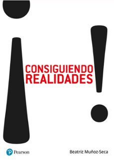 Imagen de ¡CONSIGUIENDO REALIDADES! de BEATRIZ MUÑOZ SECA