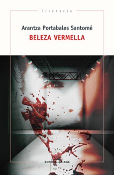 Descargar libros en francés mi kindle BELEZA VERMELLA PDB FB2 de ARANTZA PORTABALES en español