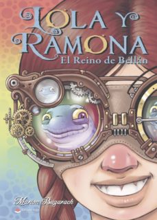 Descargar libros de texto rapidshare LOLA Y RAMONA, EN EL REINO DE BELLÁN (Literatura española) 9788491830979 ePub de MARION BUGARACH