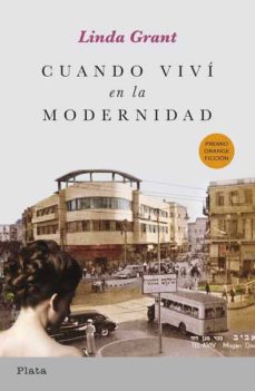 Descarga gratuita de audiolibros para iPod CUANDO VIVI EN LA MODERNIDAD en español 9788492919079 ePub CHM PDF de LINDA GRANT