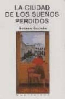 Descargar e-book gratis LA CIUDAD DE LOS SUEÑOS PERDIDOS (MONTESINOS) (Spanish Edition)