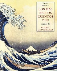 LOS MAS BELLOS CUENTOS ZEN (4ª ED.) | HENRI BRUNEL | Casa del Libro