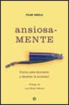 9788497340779 - Ansiosa-mente. Claves para reconocer y desafiar la ansiedad (Pilar Varela) - (Audiolibro Voz Humana)