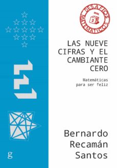 las nueve cifras y el cambiante cero (ebook)-bernardo recaman-9788497848879
