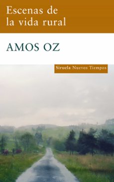 Descargar libros franceses en pdf ESCENAS DE LA VIDA RURAL de AMOS OZ