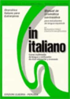 Descargar ebooks para mac gratis IN ITALIANO MANUAL DE GRAMATICA 9788877150479 ePub PDF