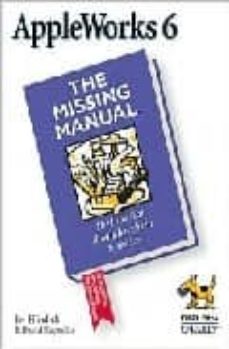 El mejor libro de audio para descargar APPLEWORKS 6: THE MISSING MANUAL 9781565928589