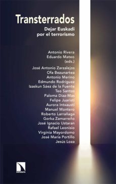 Descargar libros de texto a nook TRANSTERRADOS: DEJAR EUSKADI POR EL TERRORISMO de ANTONIO RIVERA, EDUARDO MATEO  9788413524689