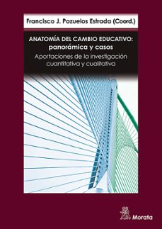 Descargar libros electrónicos italiano ANATOMIA DEL CAMBIO EDUCATIVO: PANORAMICA Y CASOS. APORTACIONES DE LA INVESTIGACIÓN CUANTITATIVA Y CUALITATIVA
