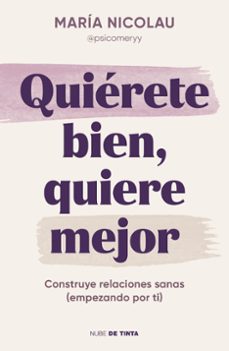 QUIERETE BIEN. QUIERE MEJOR