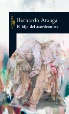 Descarga gratuita de libros de iphone EL HIJO DEL ACORDEONISTA MOBI de BERNARDO ATXAGA en español 9788420466989