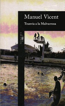 Descarga de libros electrónicos txt móviles TRANVIA A LA MALVARROSA (Spanish Edition) de MANUEL VICENT 9788420481289 ePub DJVU PDF