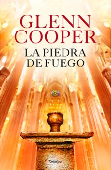 Descargar ebooks móviles LA PIEDRA DE FUEGO MOBI DJVU de GLENN COOPER (Literatura española)