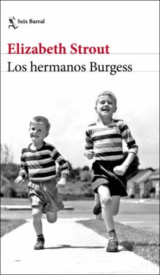 Descargas gratuitas de ebooks torrents LOS HERMANOS BURGESS de ELIZABETH STROUT in Spanish 9788432233289 CHM