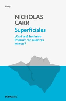 Libros gratis en línea para descargar mp3. SUPERFICIALES de NICHOLAS CARR 9788466344289 en español