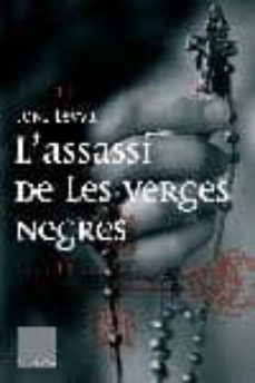 Descargar google books isbn L ASSASSI DE LES VERGES NEGRES 9788466407489 iBook MOBI en español de TONI LEYVA