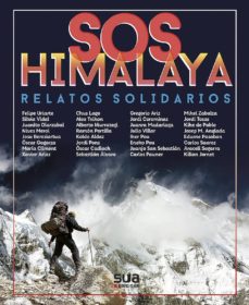 El mejor vendedor de libros electrónicos de descarga gratuita SOS HIMALAYA RELATOS SOLIDARIOS en español de MANUEL MARTINEZ SOTILLOS