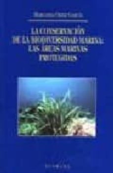 Descargar LA CONSERVACION DE LA BIODIVERSIDAD MARINA gratis pdf - leer online