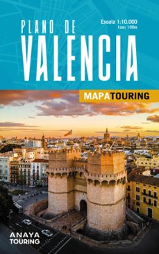 Descarga gratuita de Ebooks mobi. PLANO DE VALENCIA 2025 (4ª ED.) (MAPATOURING) in Spanish DJVU RTF PDF 9788491588689 de Anaya Touring