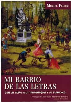 Libro en línea gratis descargar pdf MI BARRIO DE LAS LETRAS (Literatura española) 9788496018389