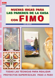 Descarga gratuita de libro en pdf. NUEVAS IDEAS PARA LAS PAREDES DE LA CASA CON FIMO 9788496365889 RTF PDB MOBI