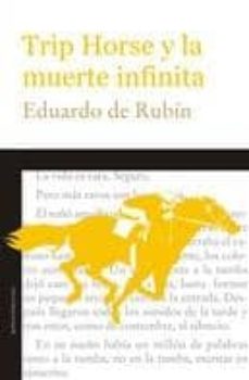 Ebook gratis italiano descargar TRIP HORSE Y LA MUERTE INFINITA  9788496491489