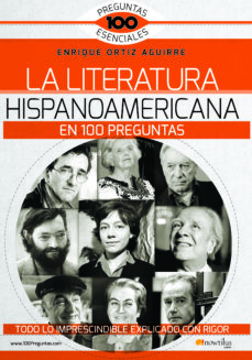 Descargar LA LITERATURA HISPANOAMERICANA EN 100 PREGUNTAS gratis pdf - leer online