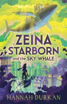 Descarga gratuita de libros de texto pdf ZEINA STARBORN AND THE SKY WHALE DJVU iBook